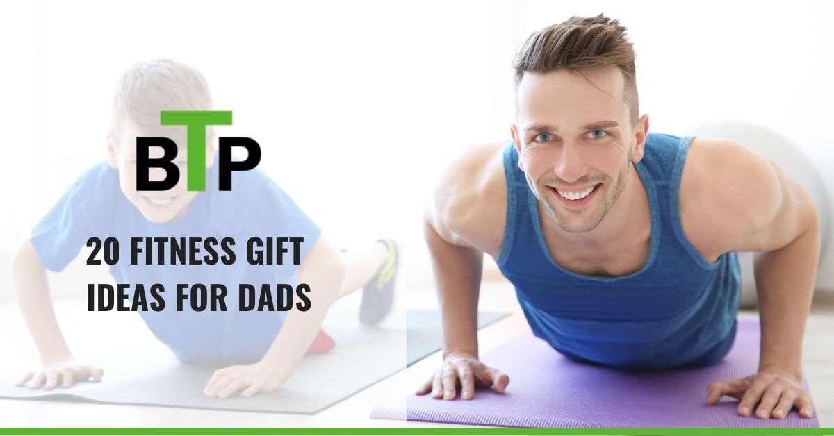 20 fitness gift ideas for dads