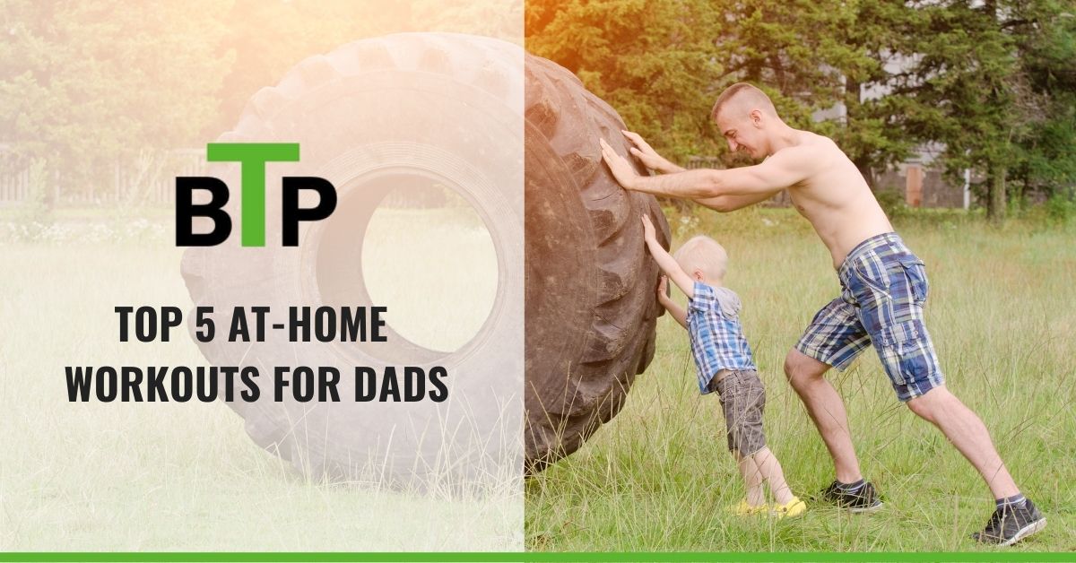 top 5 at-home workouts for dads
