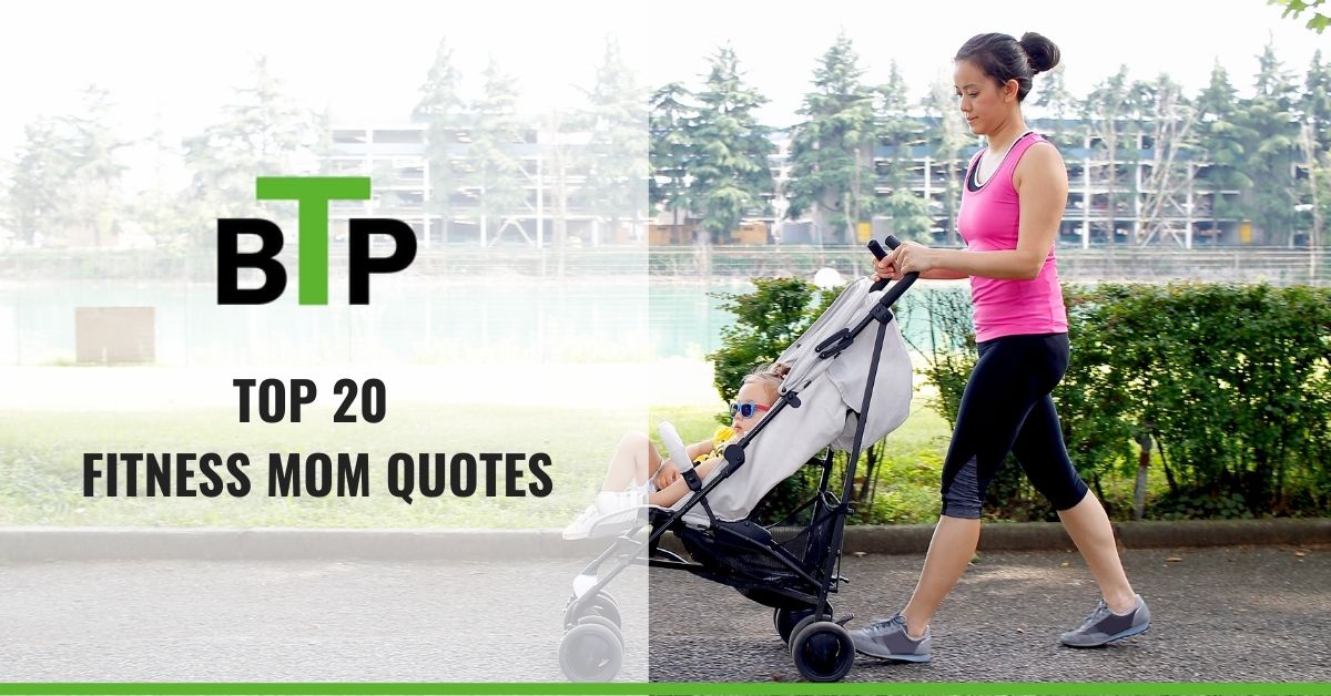 Top 20 Fitness Mom Quotes